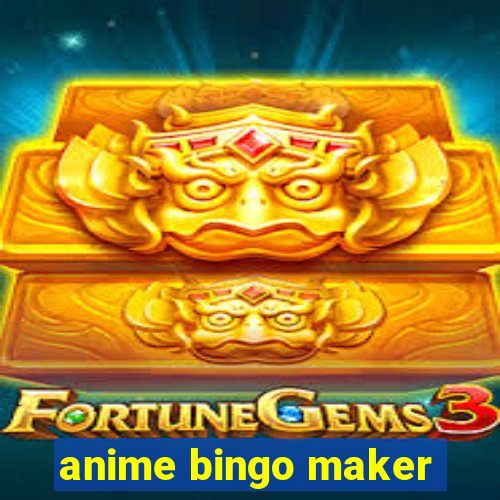 anime bingo maker